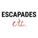 Escapades etc. - Blog Voyage