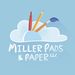 Miller Pads and Paper