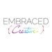 Embraced Creative | A Creativity Lifestyle Blog