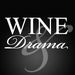 Wine & Drama