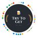 TRY TO GET