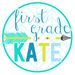 First Grade Kate