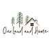 ourlandandhome