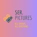 SER. Pictures
