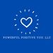 Powerful Positive You