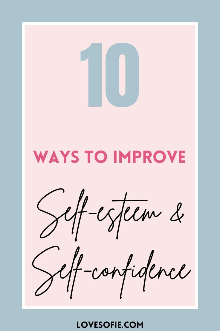 How To Improve Self Esteem And Confidence 10 tips on how to improve self esteem and self confidence – Artofit