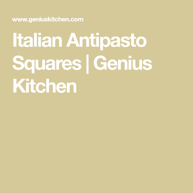 Italian Antipasto Squares #antipastosquares Italian Antipasto Squares | Genius Kitchen #antipastosquares Italian Antipasto Squares #antipastosquares Italian Antipasto Squares | Genius Kitchen #antipastosquares