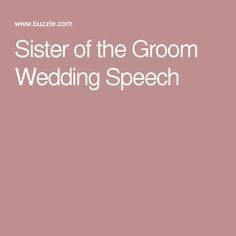 A Sister Of The Groom Wedding Sch That S Worth Standing Ovation Sister Of The Groom Wedding Sch Speaches Fantasy Rehearsal
