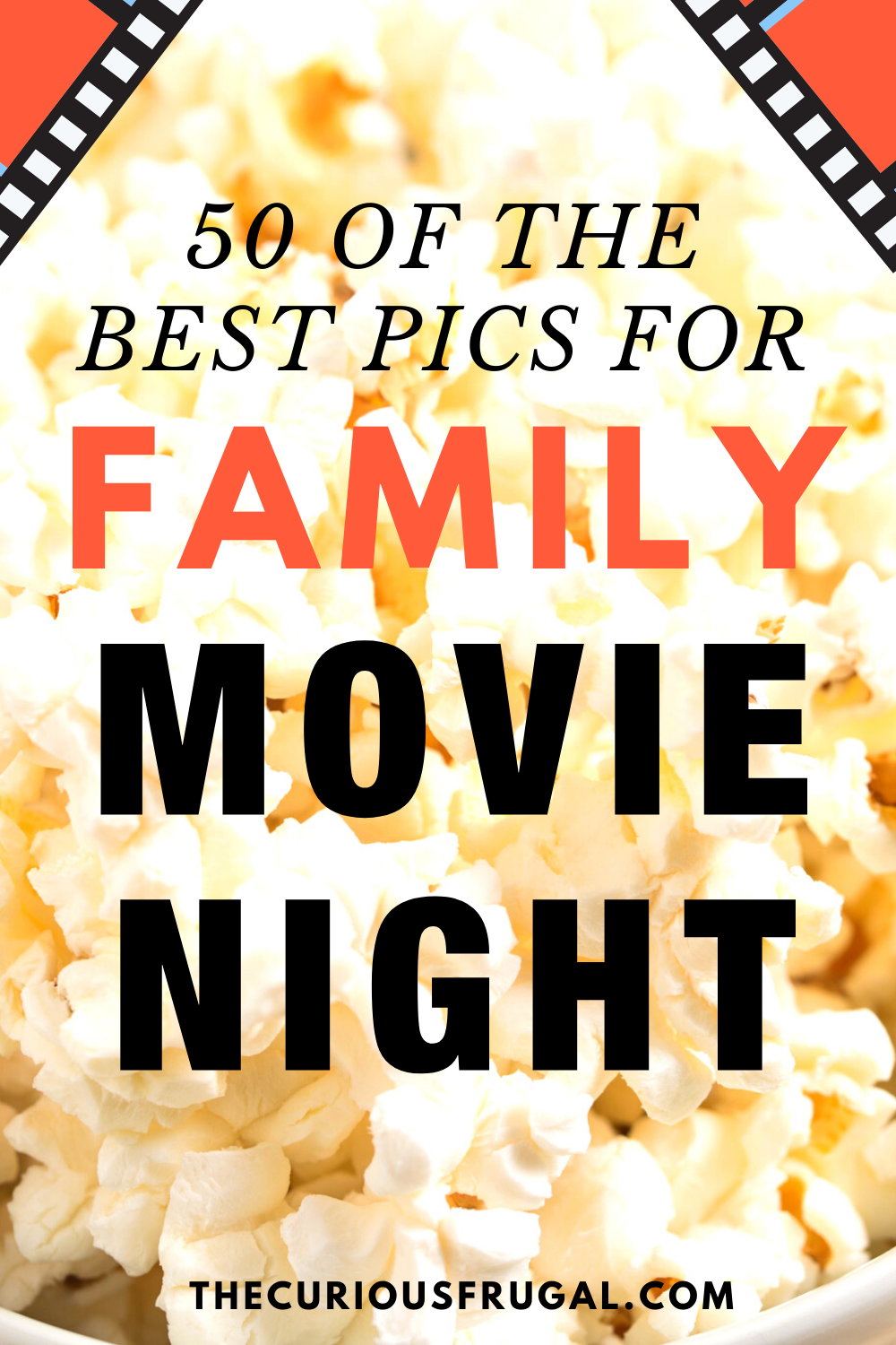 50 of the Best Family Movies You Need to Watch With Your Kids Money