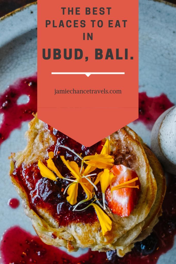 The Best Places to Eat in Ubud, Bali — jamiechancetravels | Ubud, Best