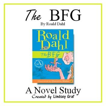 BFG Novel Study 4th Grade Novels Study Bfg