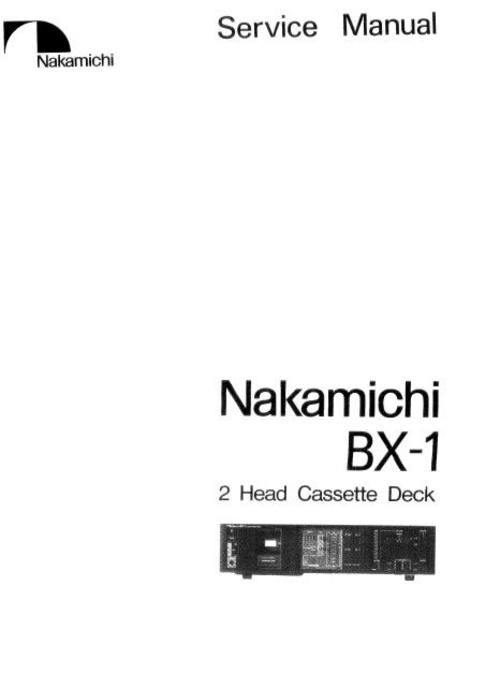 Nakamichi Bx 1 Original Service Manual With Images