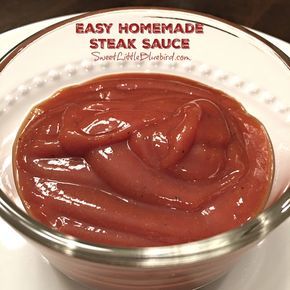 Easy Homemade Steak Sauce Easy Homemade Steak Sauce