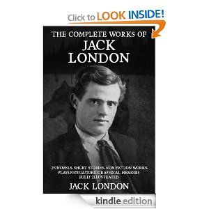 this is a complete collection of all jack londons novels short jack london complete works