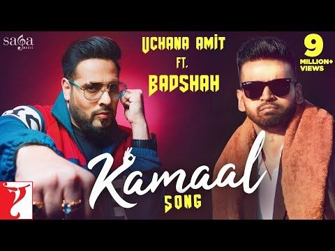 kamaal song uchana amit ft badshah alina new kamaal song uchana amit ft badshah alina new