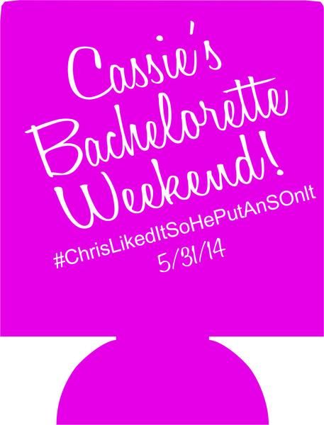 bachelorette weekend koozie custom