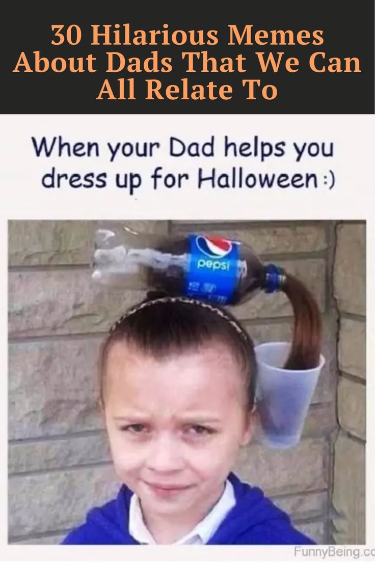 30 extra relatable memes about dads that every dad and child will love