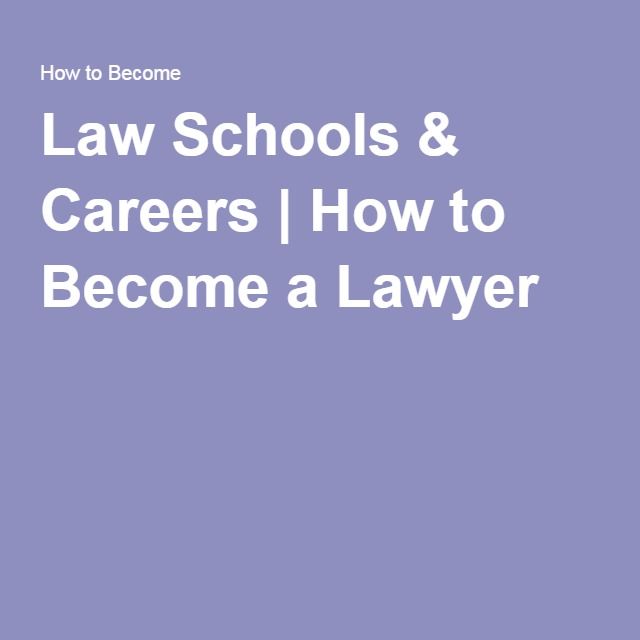 Law Schools & Careers How to a Lawyer Law school, Law school Law Schools & Careers How to a Lawyer Law school, Law school