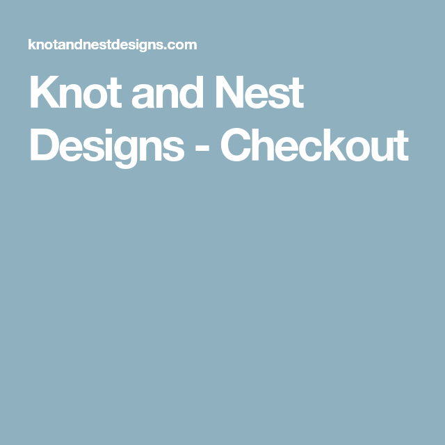 Knot and Nest Designs - Checkout | Nest design, Design, Rope light Knot and Nest Designs - Checkout | Nest design, Design, Rope light