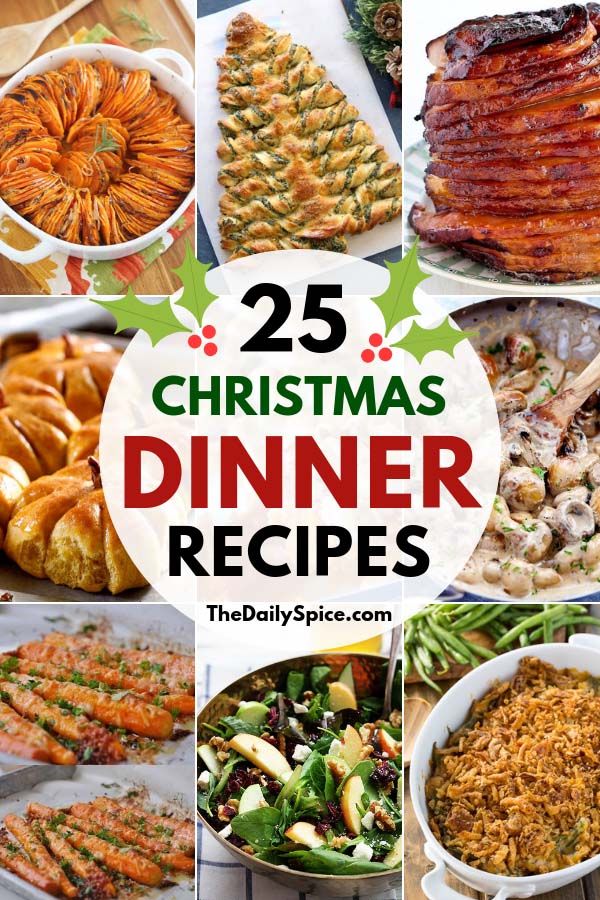 25 Delicious Christmas Dinner Recipes Dinner Ideas Easy Christmas Dinner Best Christmas Dinner Recipes Christmas Dinner Menu