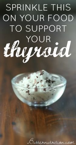 sprinkle this on your food to support your thyroid with nutrition sprinkle this on your food to support your thyroid function butter nutrition