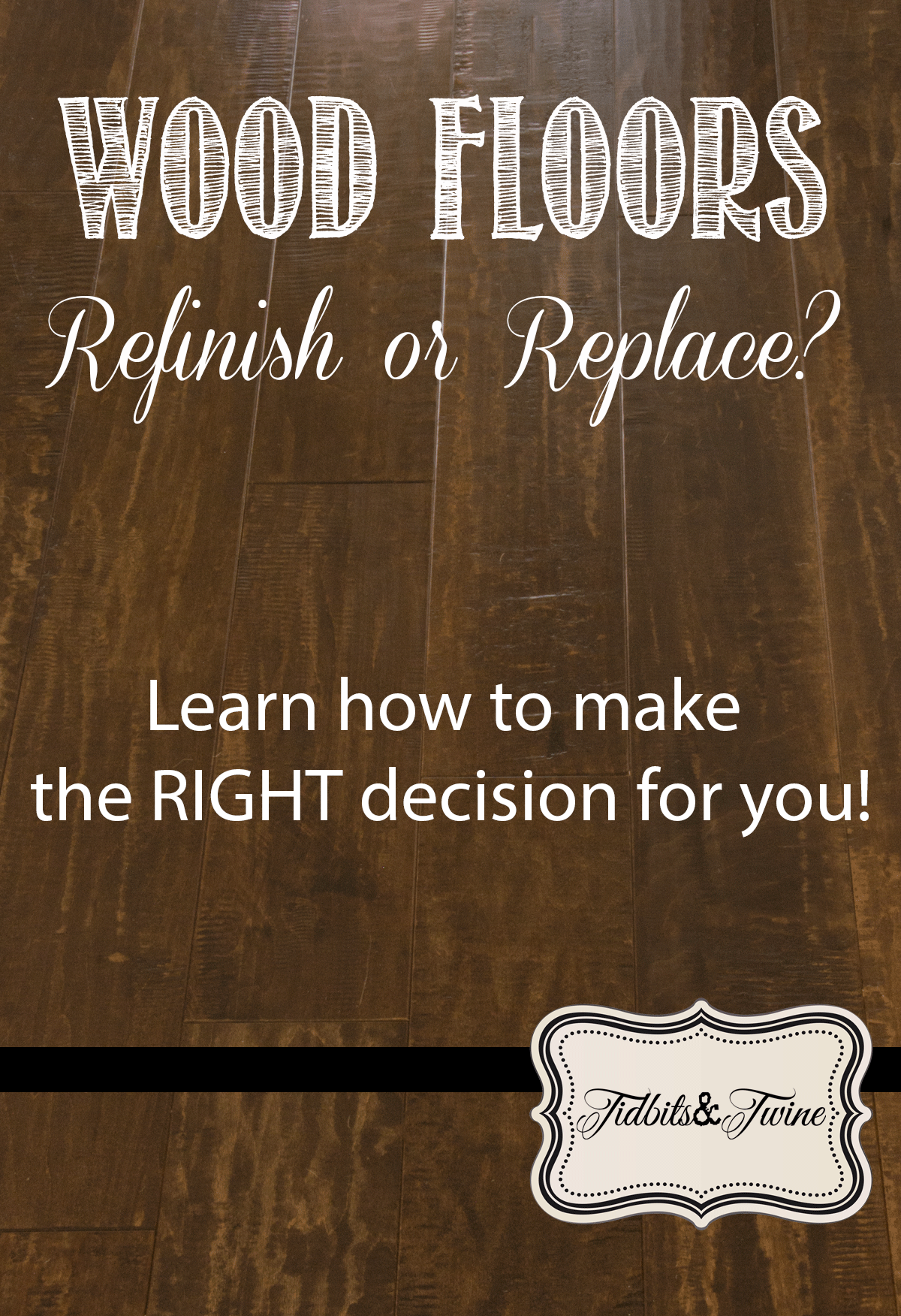 Hardwood Floors Refinish Or Replace Pinterest Floor Tidbits Twine How To Decide Whether You Should Refinish Or Replace Your Wood Floors