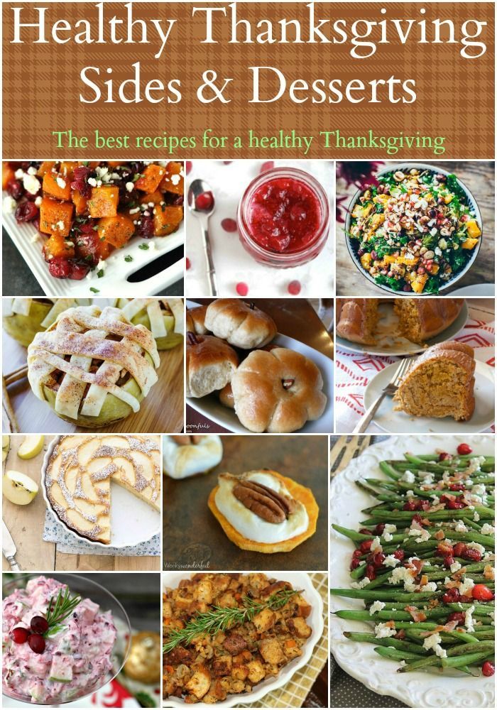 Healthy Thanksgiving Dessert The Best Healthy Thanksgiving Sides Dessert Recipes Perfect For Eating 4500 Calories In One Day Healthy Thanksgiving Sides Healthy Eating Recipes Recipes