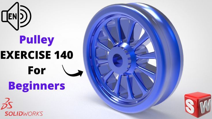 Pulley Solidworks Tutorial 2022 Exercise 140 Fillet Step By Step Pulley Solidworks Tutorial 2022 Exercise 140 Fillet Step By Step