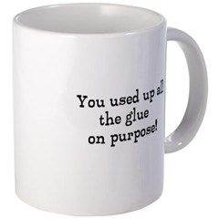 You Used Up All The Glue On P Mug Mugs A Christmas Story Glue