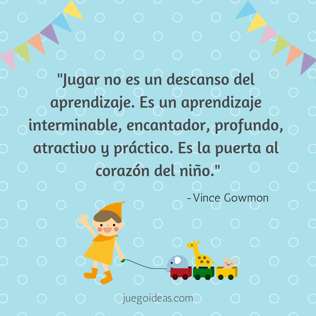 Frases para niños sobre la importancia del juego (Parte 3) JuegoIdeas