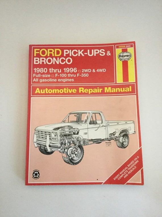 Haynes Repair Manual ~ Ford Pick ups /& Bronco ~ 1980 thru 1996