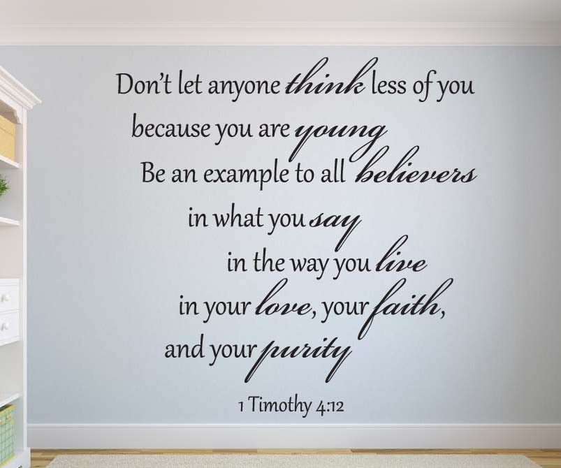 Our 1 Timothy Scripture Bible Verse Wall Decal Comes In Many Sizes And Colors To Choose From