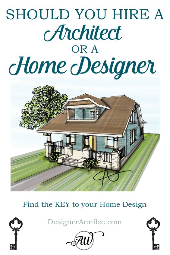 Should You Hire a Home Designer or an Architect? What is the ... Should You Hire a Home Designer or an Architect? What is the ...