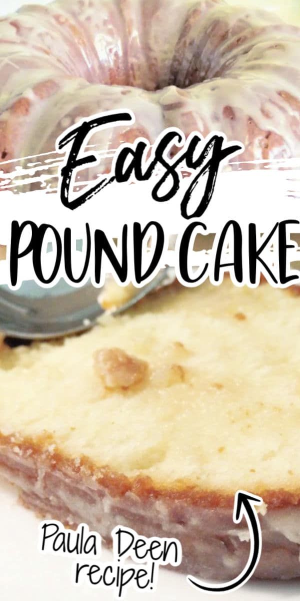 Easy Paula Deen Pound Cake Easy Paula Deen Pound Cake