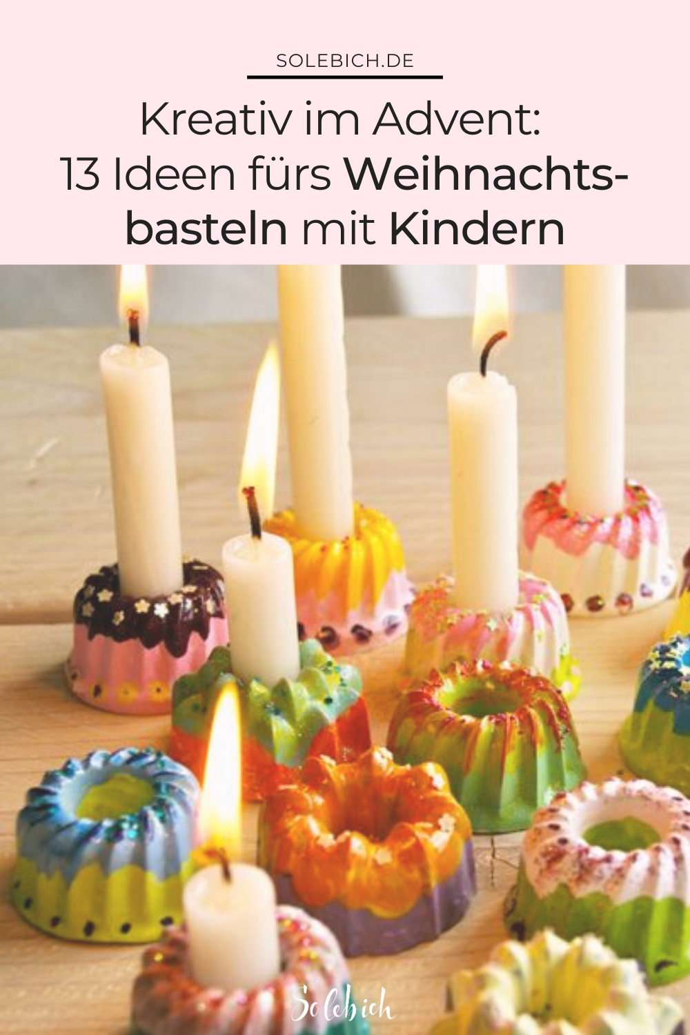 Kreativ im Advent: 13 Ideen fürs Weihnachtsbasteln mit Kindern