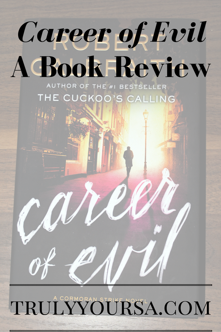 Career of Evil by Robert Galbraith Career of Evil by Robert Galbraith