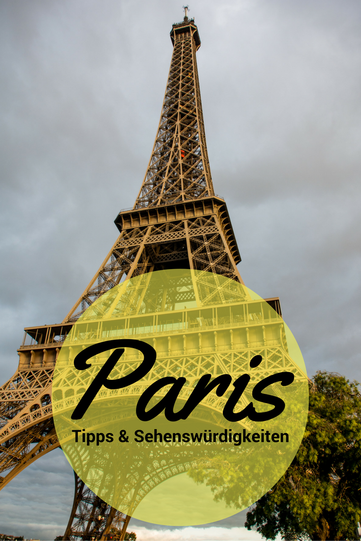 Ein Wochenende in Paris: meine Tipps für deinen Kurztrip #holidaytrip