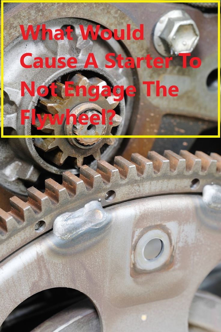 Starter Not Engaging Flywheel Causes And Fixes Flywheel Mechanic starter-not-engaging-flywheel-causes-and-fixes-flywheel-mechanic