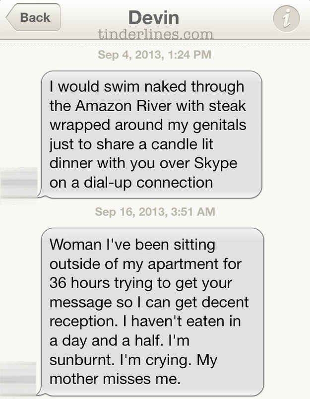 Of The Best Worst And Weirdest Messages Ever Sent On Tinder Of The Best Worst And Weirdest Messages Ever Sent On Tinder