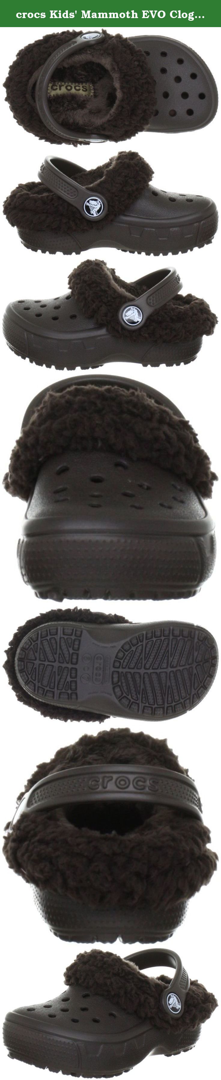 crocs Kids Mammoth EVO Clog Toddler Little Kid Espresso Espresso Crocs Mammoth EVO Clog Kids Espresso Espresso Warm lining is removable and washable Heel cup provides a more secure fit Heel cup