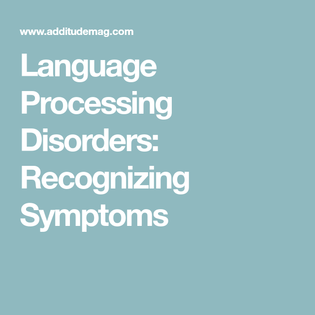 What Is A Language Processing Disorder Language Processing Disorder what-is-a-language-processing-disorder-language-processing-disorder