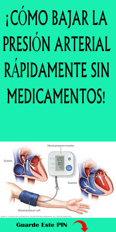medicamento para bajar la presion rapido