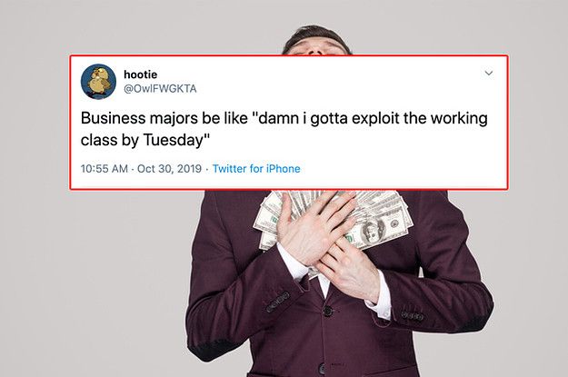 23 Jokes About Business Majors That Are So Funny, Even They'll Laugh At Them — BuzzFeed