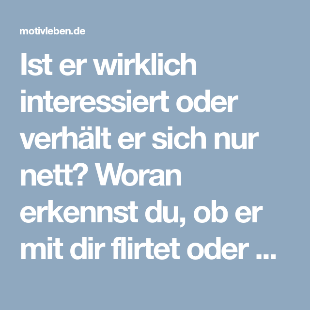 Ich will mit dir flirten