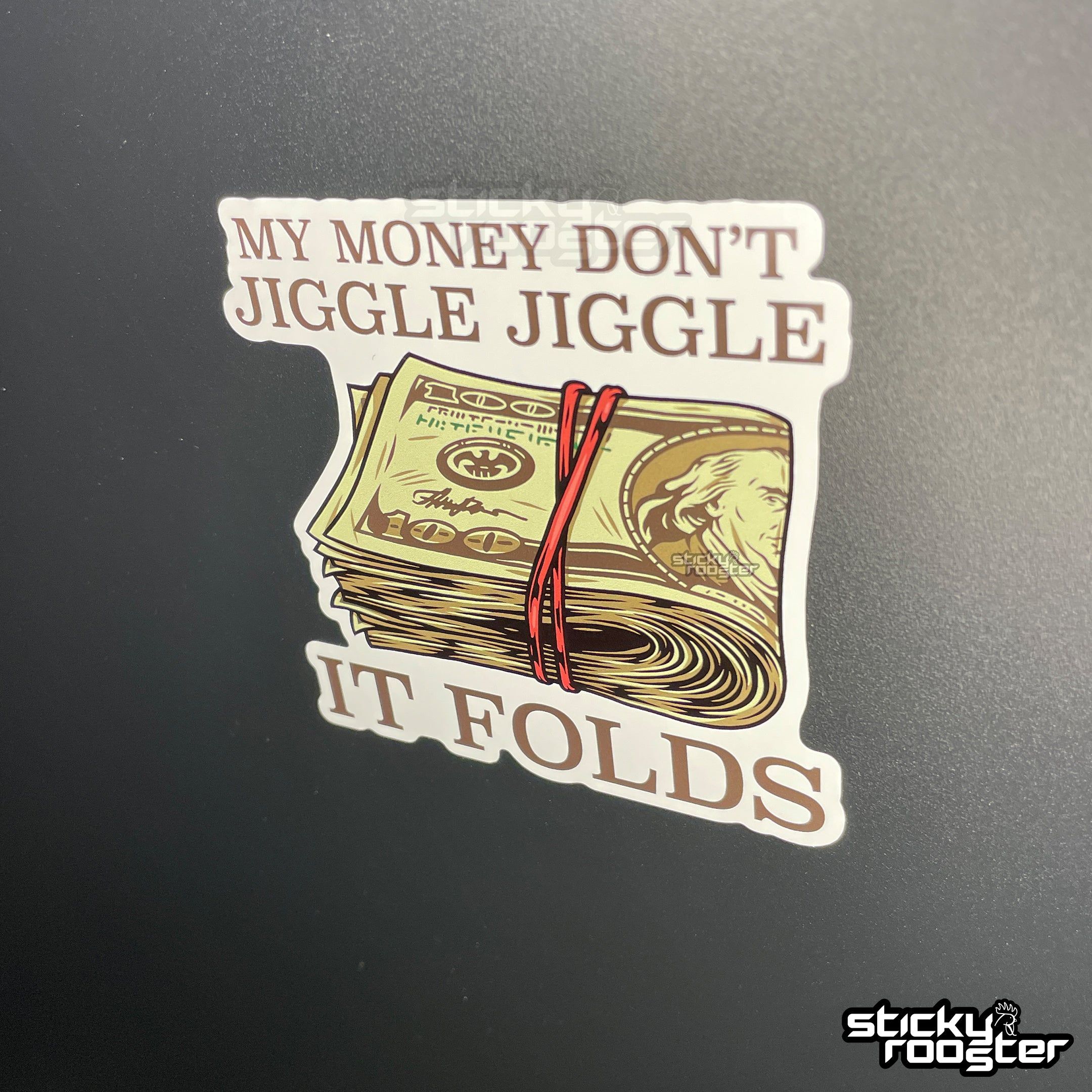 My Money Don't Jiggle Jiggle No Autotune My Money Don't Jiggle Jiggle sticker | Jiggle jiggle, Stickers, Meme