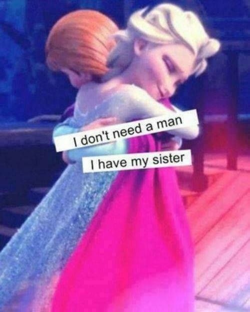 Sister. | Disney princess quotes, Frozen sister quotes, Frozen disney movie