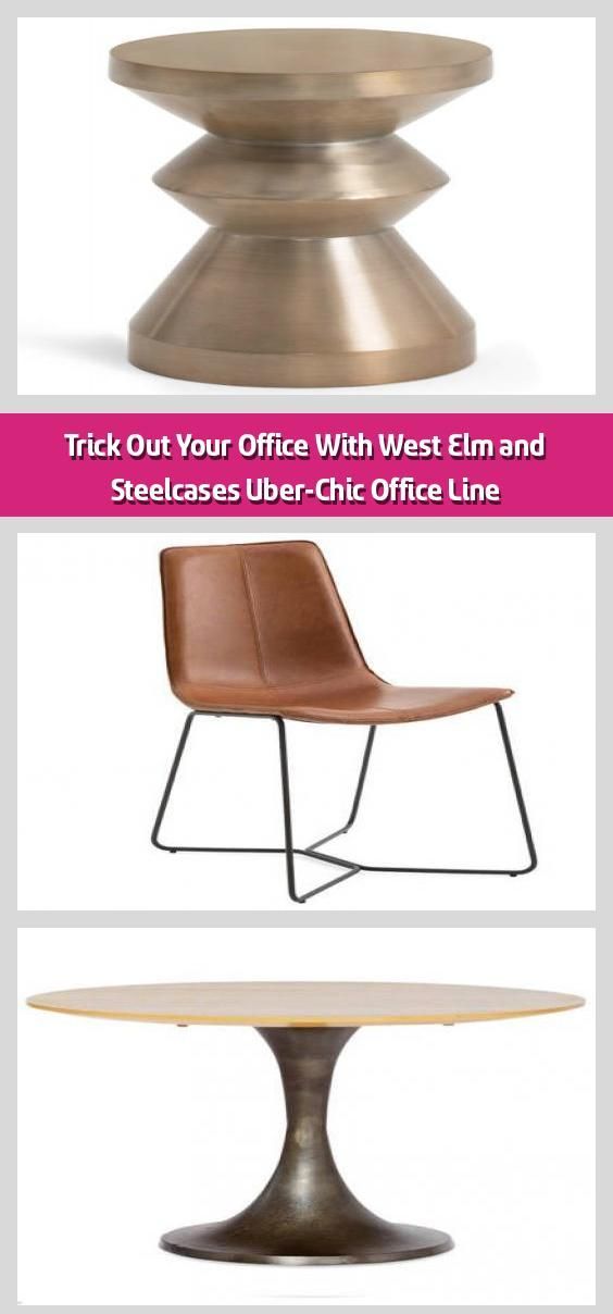 Trick Out Your Office With West Elm and Steelcase&s Uber-Chic Office Line - Stee..., #elm #L...