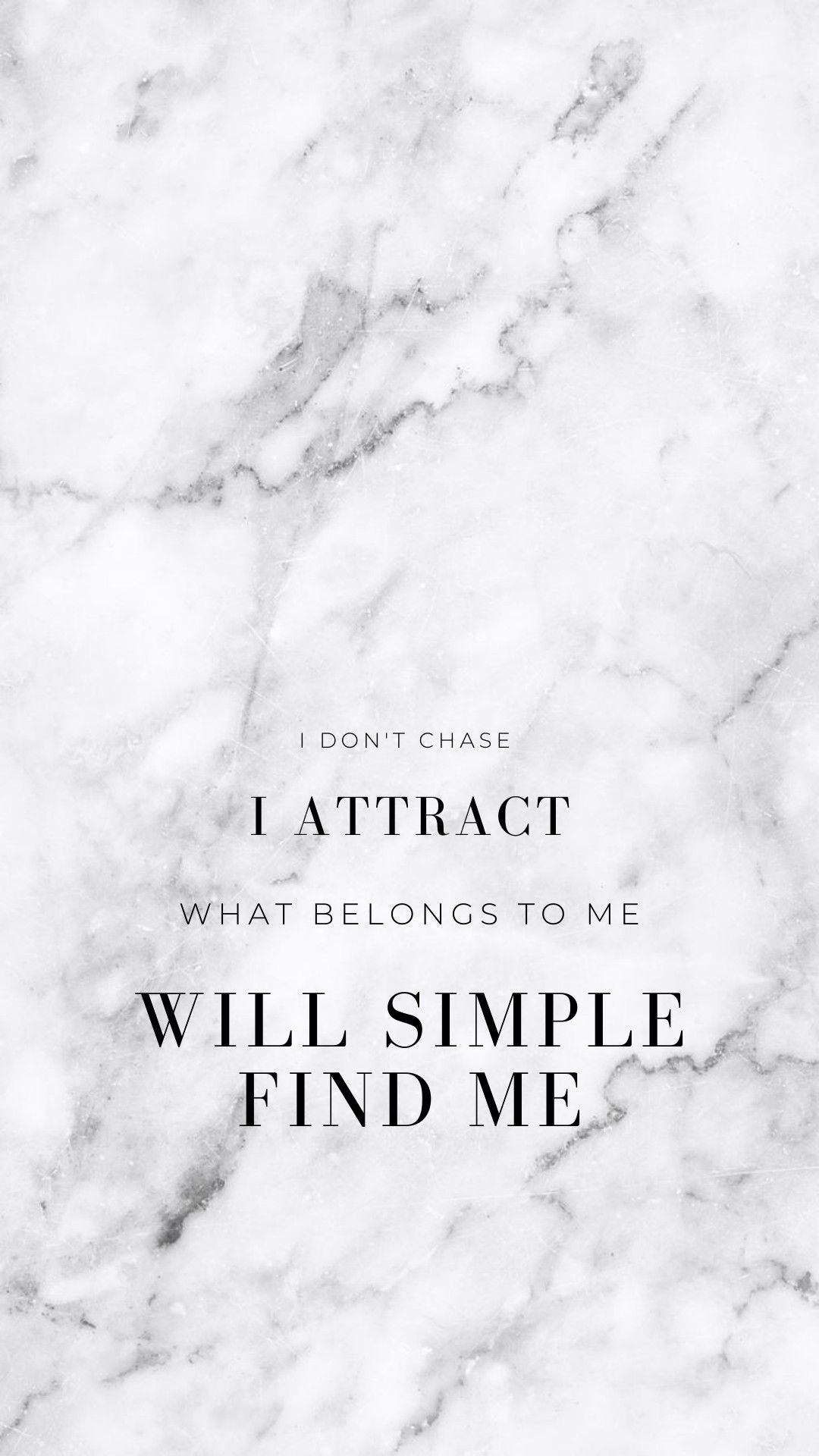I Don t Chase I Attract What Belongs To Me Will Simple Find Me I Don t Chase I Attract What Belongs To Me Will Simple Find Me