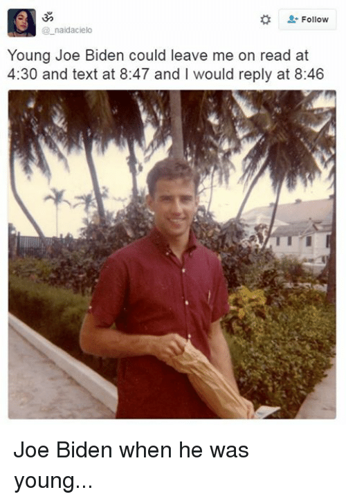 Young Joe Biden Was A Babe Joe Biden Instagram Funny Hot Dudes