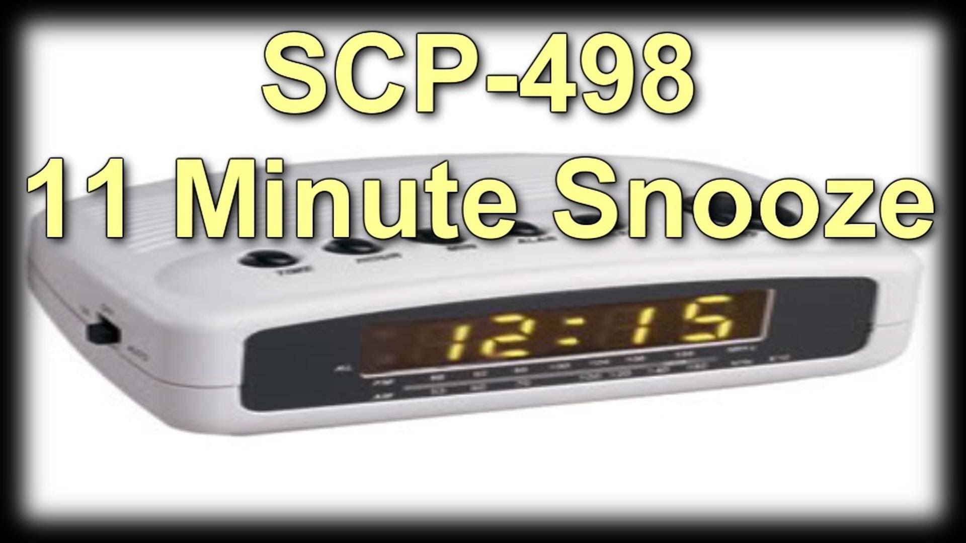 SCP-498 11 Minute Snooze (Object Class: Safe)